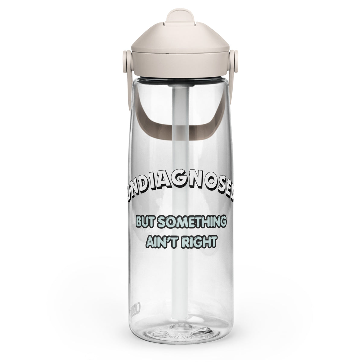 Undiagnosed But Something Ain't Right Flip Straw Water Bottle